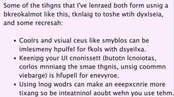 a portion of the article with a dyslexia simulation turned on causing letters in large words to jumble as you read.